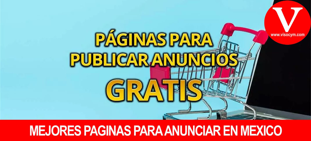Mejores paginas para anunciar en Mexico