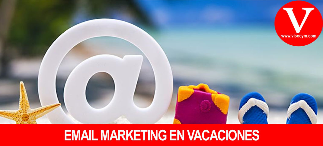 Email Marketing en vacaciones