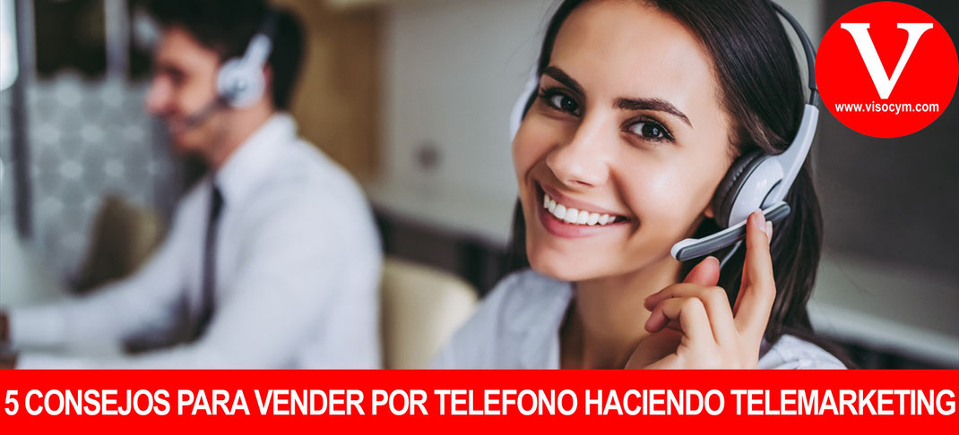 5 Consejos para vender por teléfono haciendo telemarketing