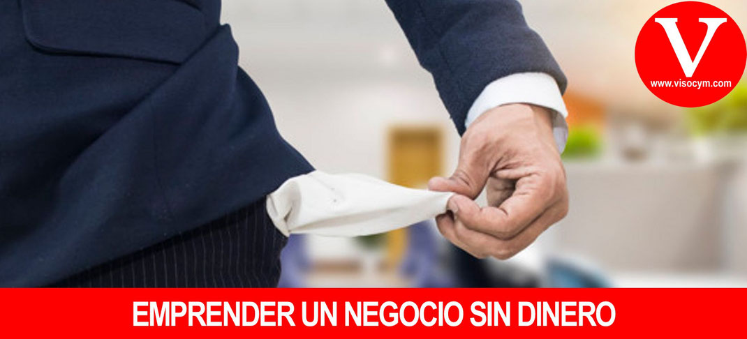 Emprender un negocio sin dinero