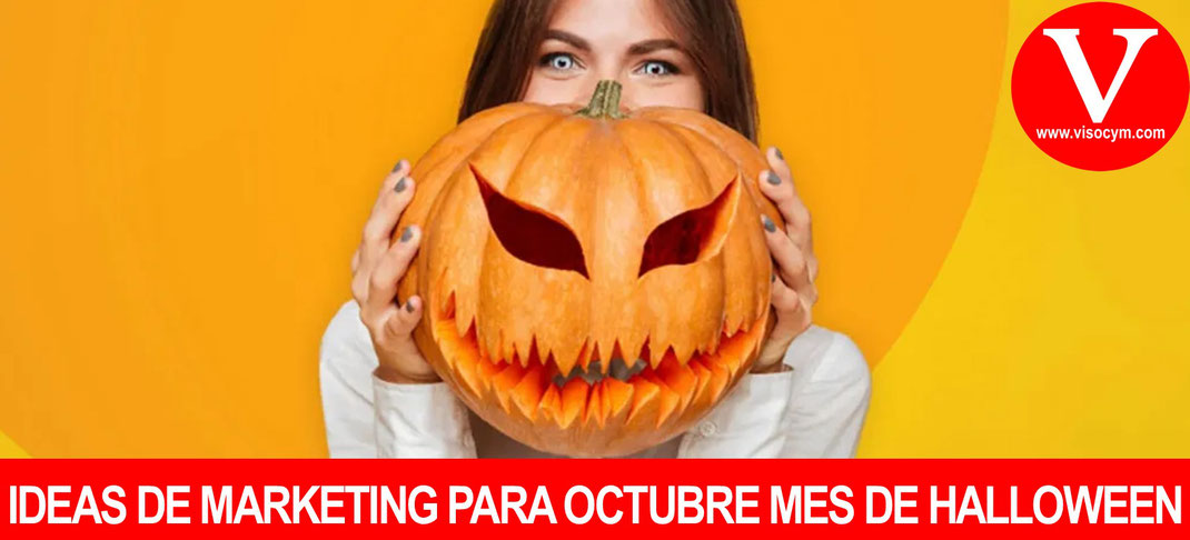 Ideas de Marketing para Octubre mes de Halloween