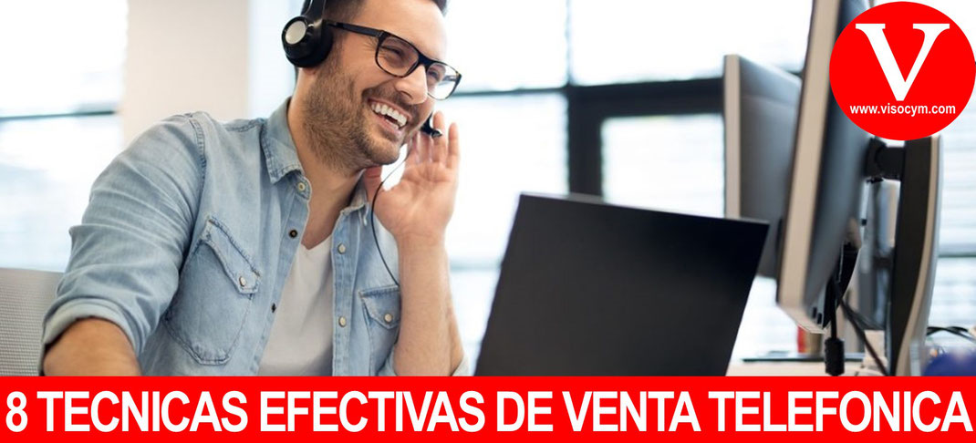 8 TECNICAS EFECTIVAS DE VENTA TELEFONICA