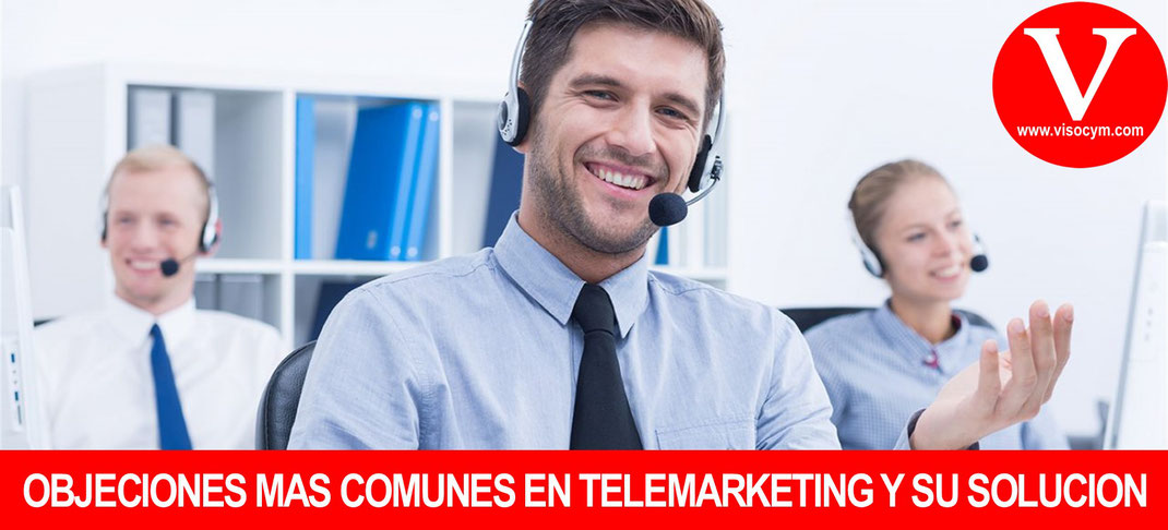 Objeciones mas comunes en telemarketing y su solucion