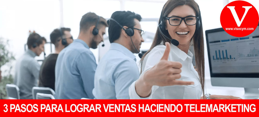 3 Pasos para lograr ventas haciendo telemarketing