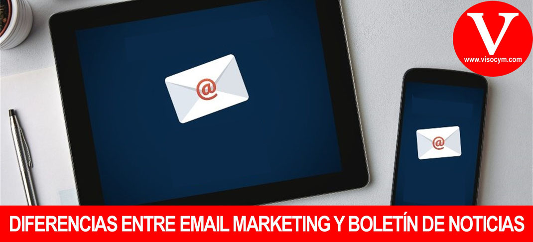 Diferencias entre email marketing y boletín de noticias