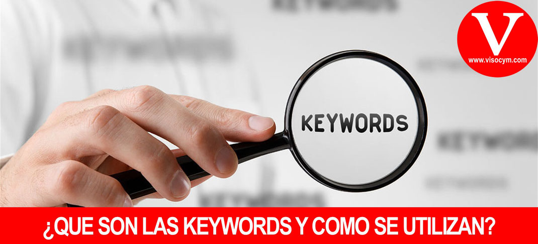 Que son las palabras clave keywords y como se utilizan