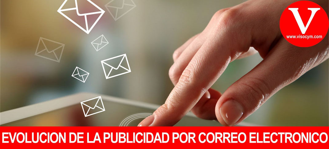 Evolucion de la publicidad por correo electronico