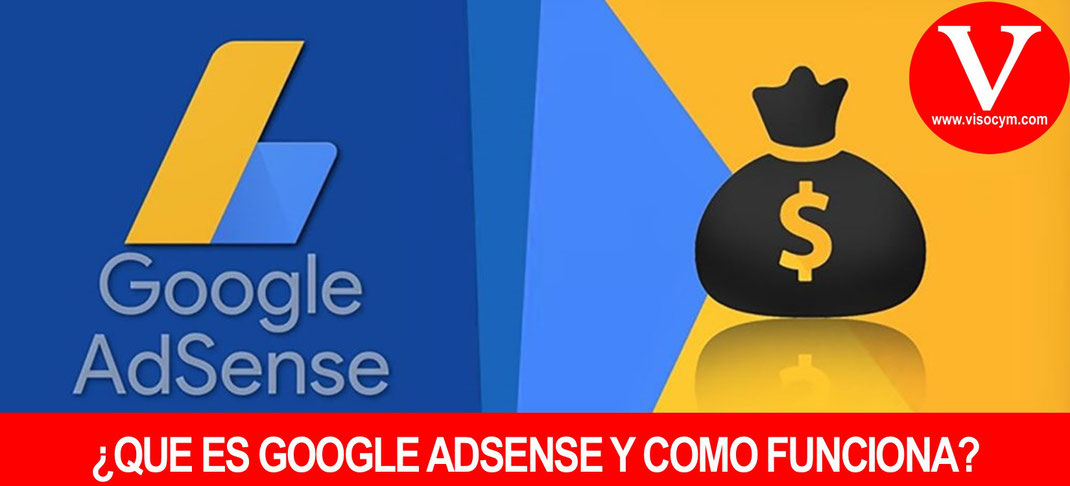 Que es google Adsense y como funciona