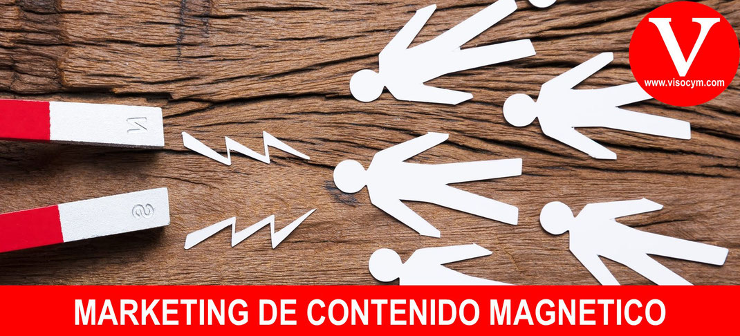 MARKETING DE CONTENIDO MAGNETICO