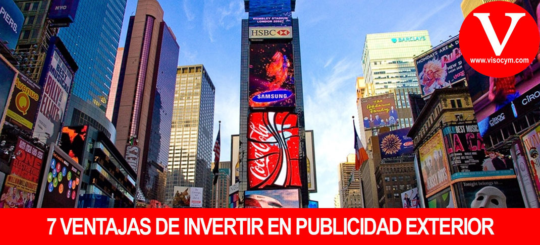 7 ventajas para invertir en publicidad exterior