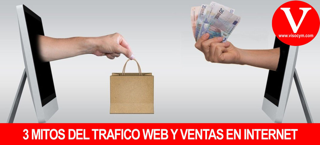 3 Mitos del trafico web y ventas en internet