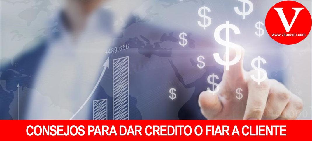 COMO DAR CRÉDITO O FINANCIAMIENTO A CLIENTES