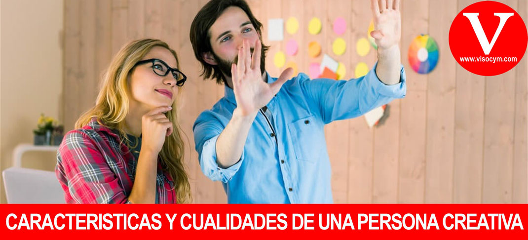 Características y cualidades de una persona creativa