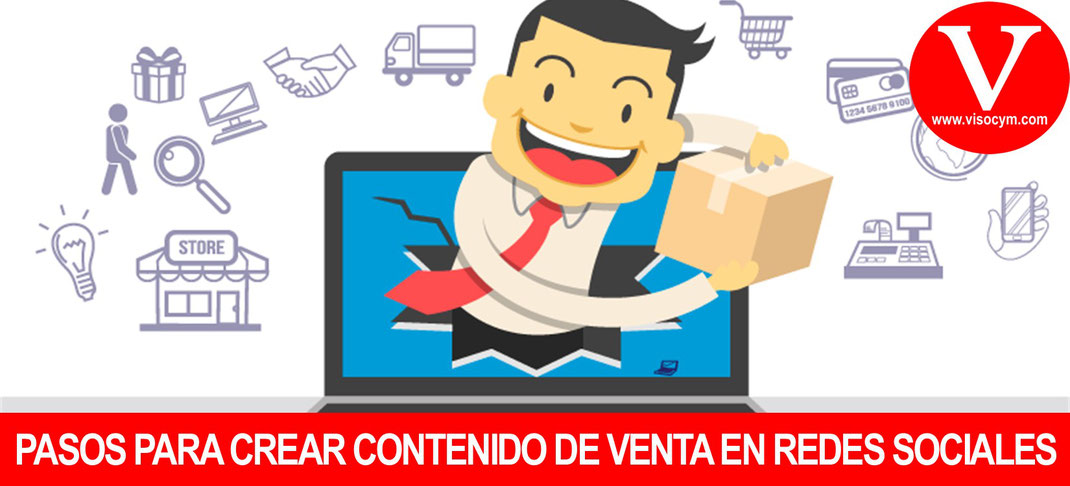 Pasos para crear contenido de ventas en redes sociales