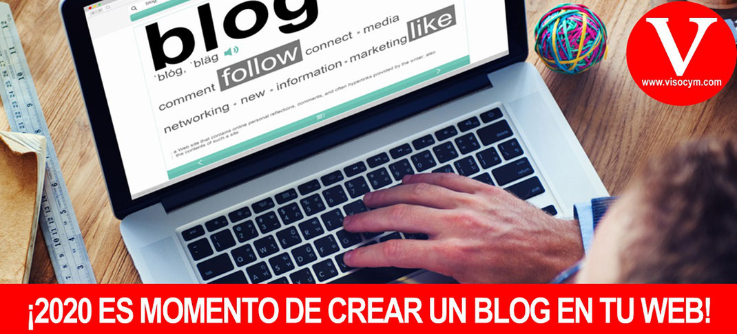 ¡2020 ES MOMENTO DE CREAR UN BLOG EN TU WEB!