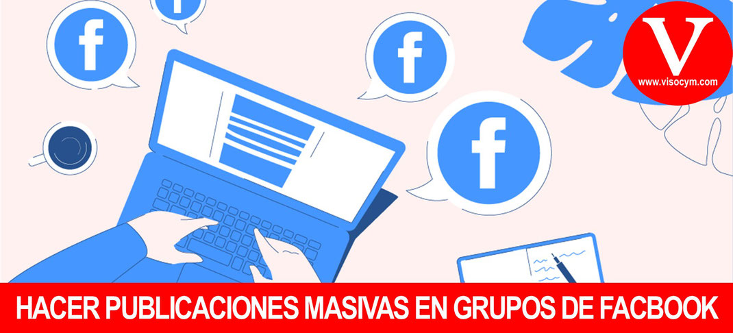 Hacer publicaciones masivas en grupos de facebook gratis