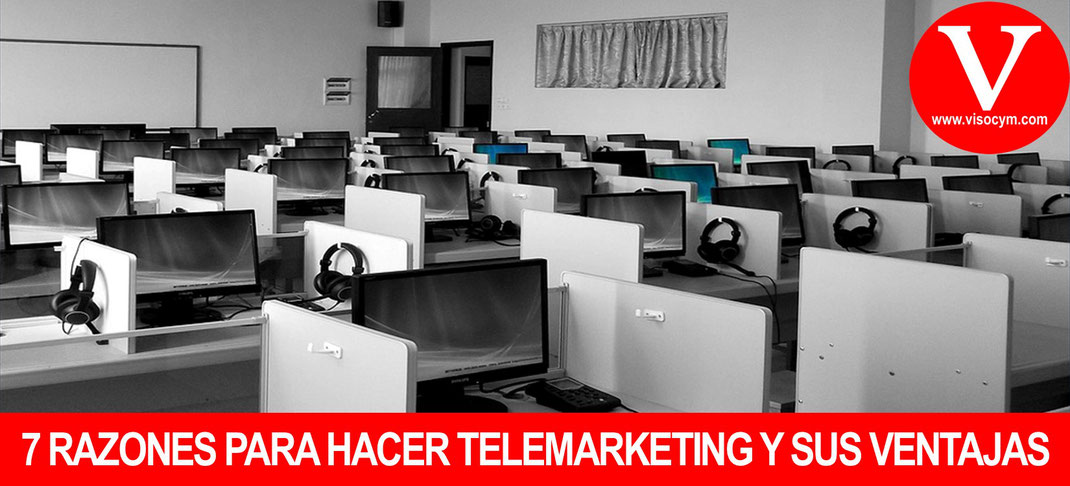7 Razones para hacer telemarketing y sus ventajas