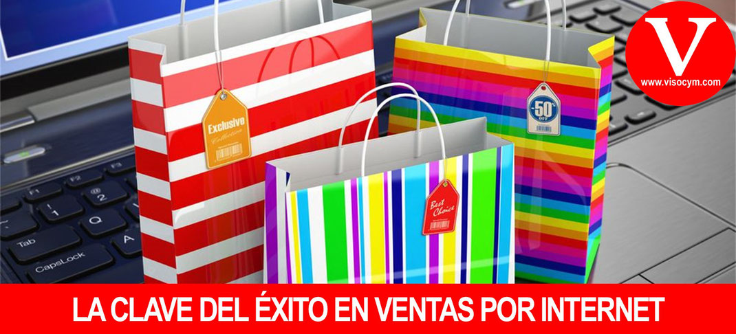 La Clave del Éxito en Ventas por Internet