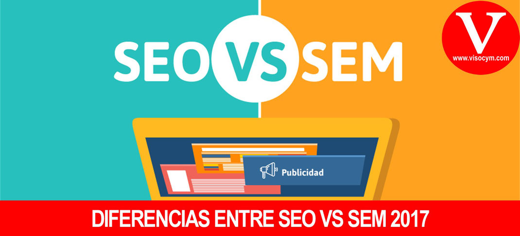 Diferencias entre SEO vs SEM 2017