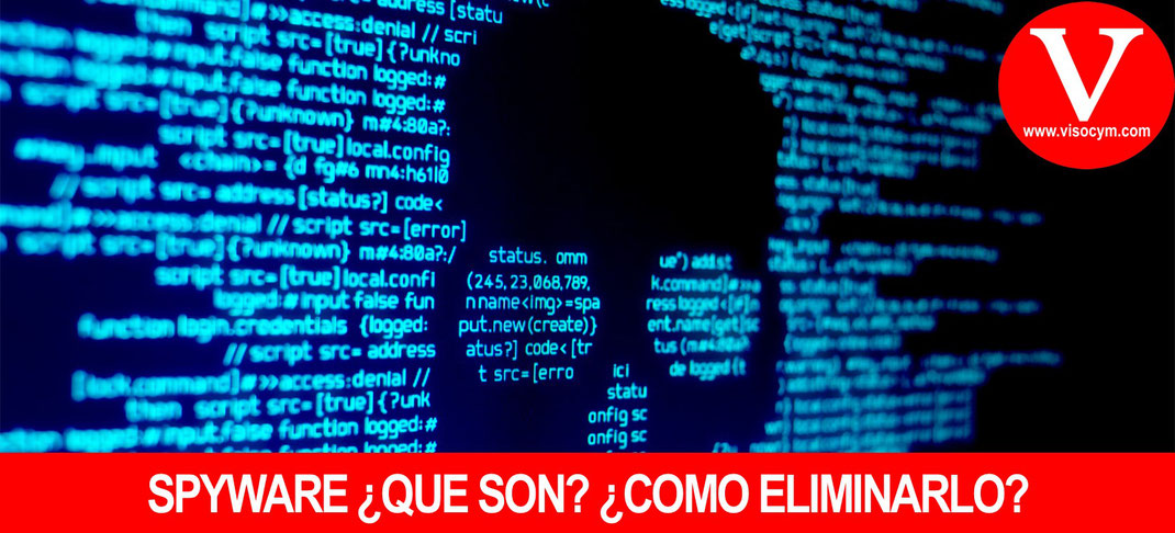 SPYWARE ¿que son? ¿como eliminarlo?