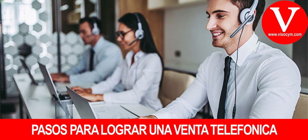 Pasos para lograr una venta telefonica