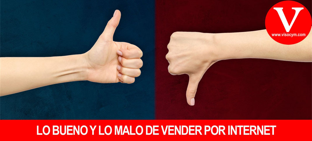 Lo bueno y lo malo de vender por internet