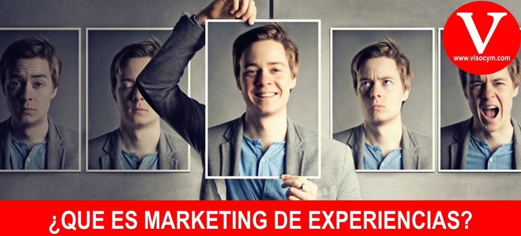 ¿QUE ES MARKETING DE EXPERIENCIAS?