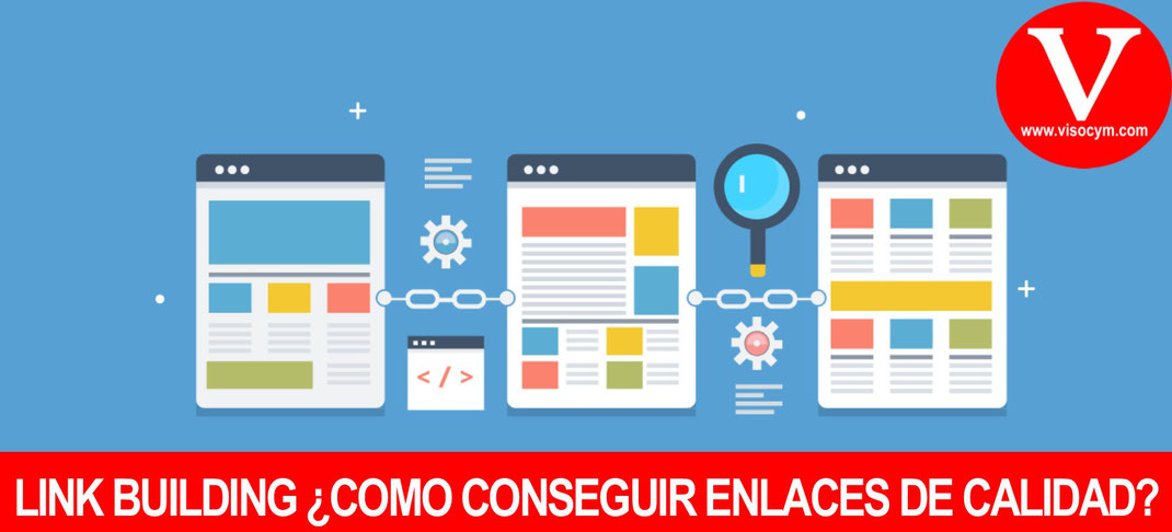Link Building ¿Como conseguir enlaces de calidad?