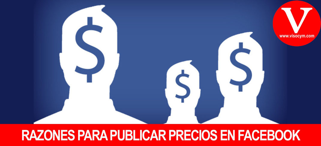 RAZONES PARA PUBLICAR PRECIOS EN FACEBOOK