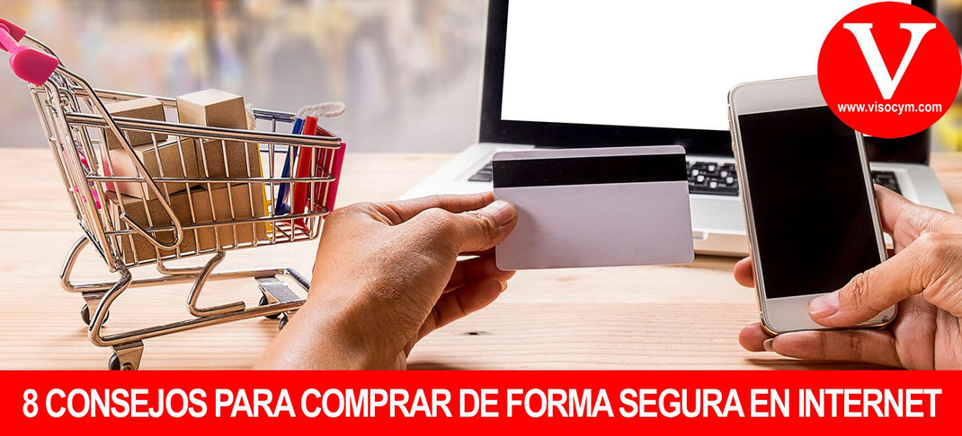 8 CONSEJOS PARA COMPRAR DE FORMA SEGURA