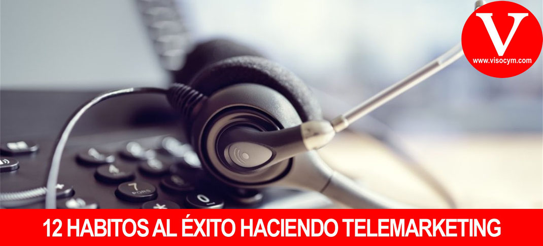 12 hábitos de al exito haciendo telemarketing