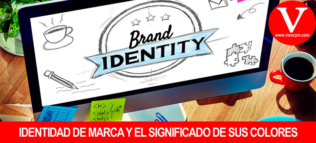 Identidad de marca y el significado de sus colores