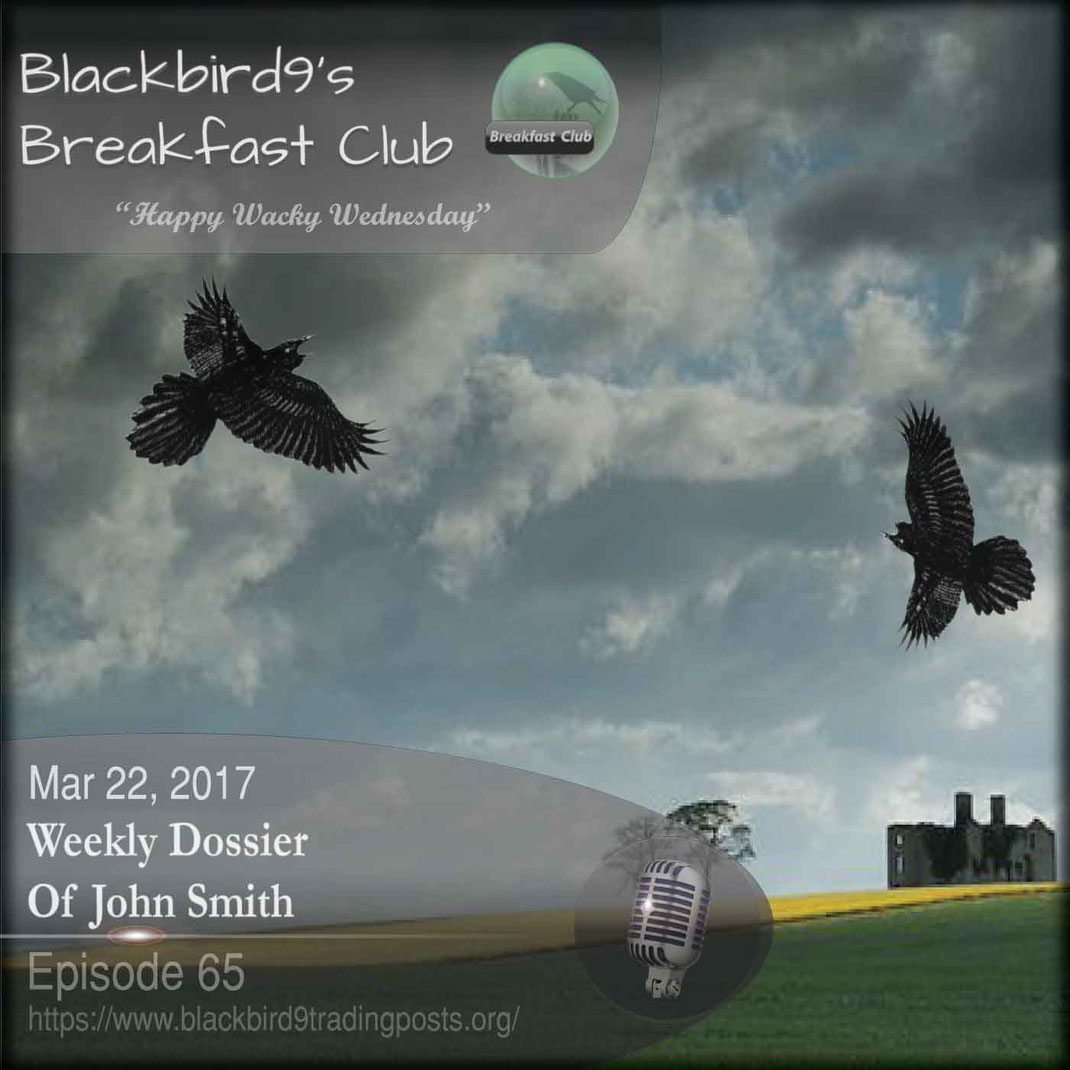 Weekly Dossier Of John Smith - Blackbird9