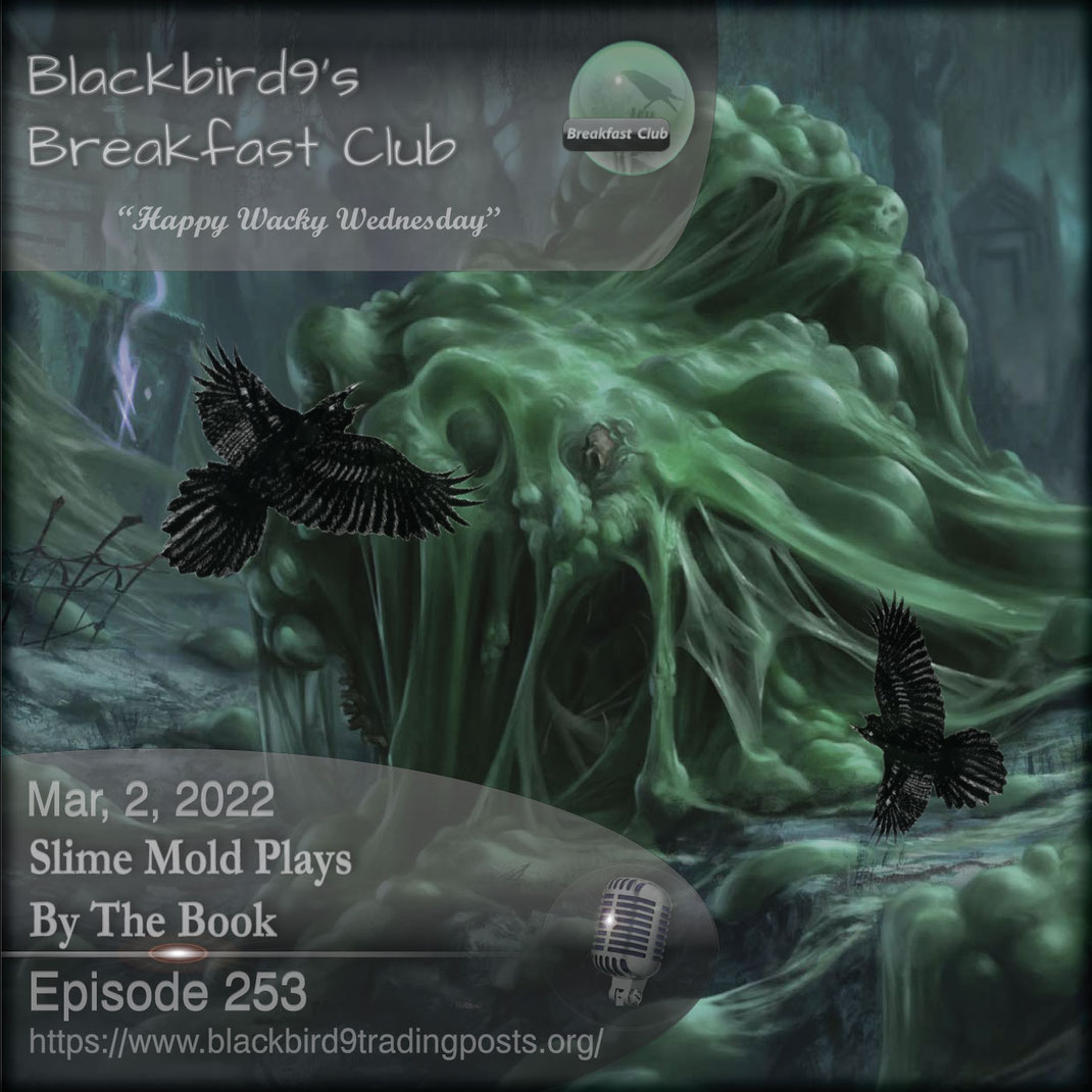 Slime Mold Plays By The Book - Blackbird9