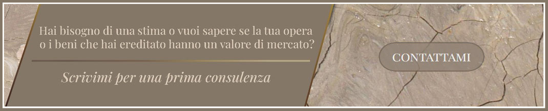 Hai bisogno di una stima o vuoi sapere se l' opera che hai ereditato hanno un valore di mercato ? Scrivimi - Tamara Follesa | Storica dell'Arte | Perito e Consulente Tecnico in arte moderna e contemporanea | Perito calligrafo per le opere d'arte