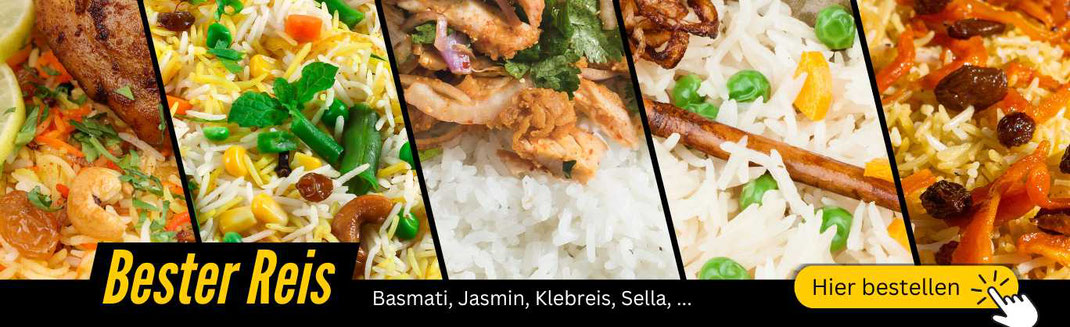 Reis, Basmati, Jasmin, Kleb, Klebreis,  Rundkornreis, Biryani
