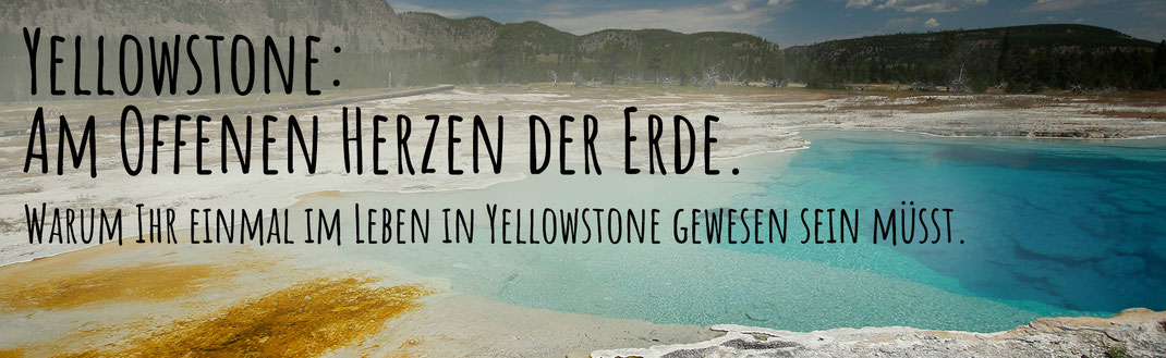 Geysire und Berge im Yellowstone National Park