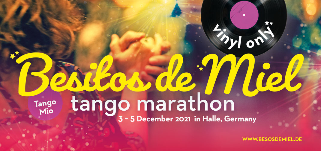 Besitos de Miel Tangomarathon 2021 | vinyl only edition | december 3-5 | halle [germany]