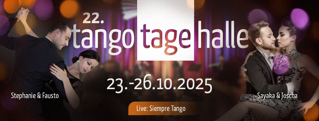 22. TangoTageHalle, 23.-26.10.2025, Halle (Saale)