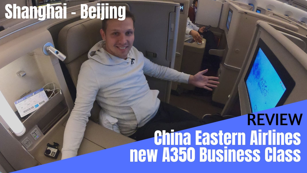 China Eastern Airlines A350 Business Class