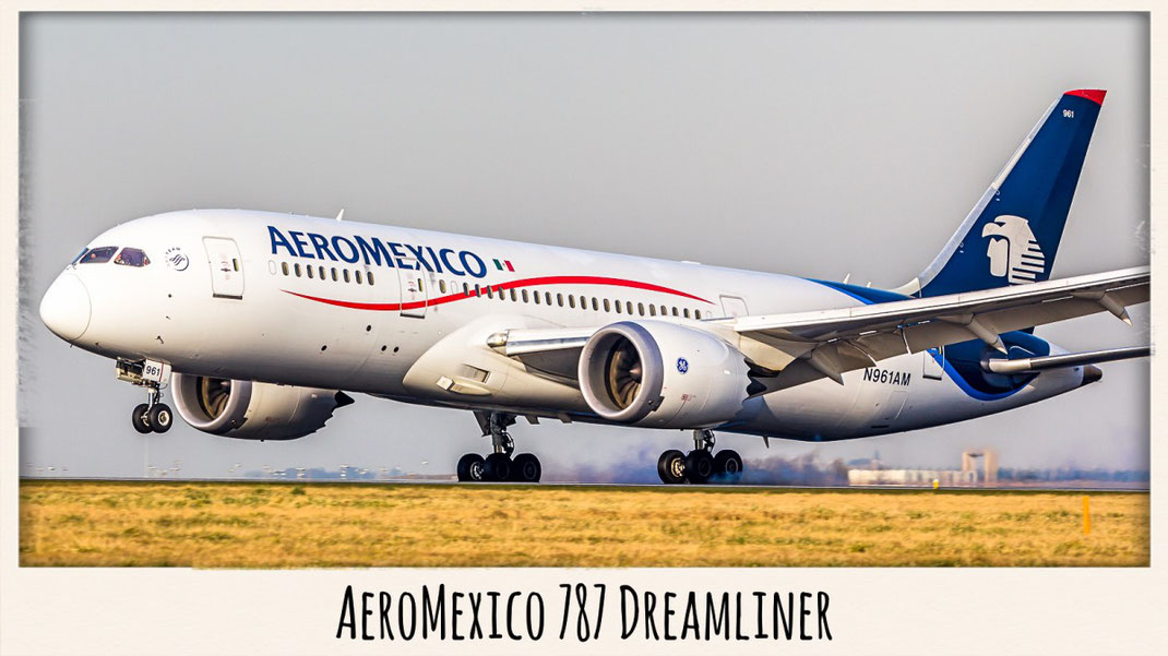 AeroMexico 787