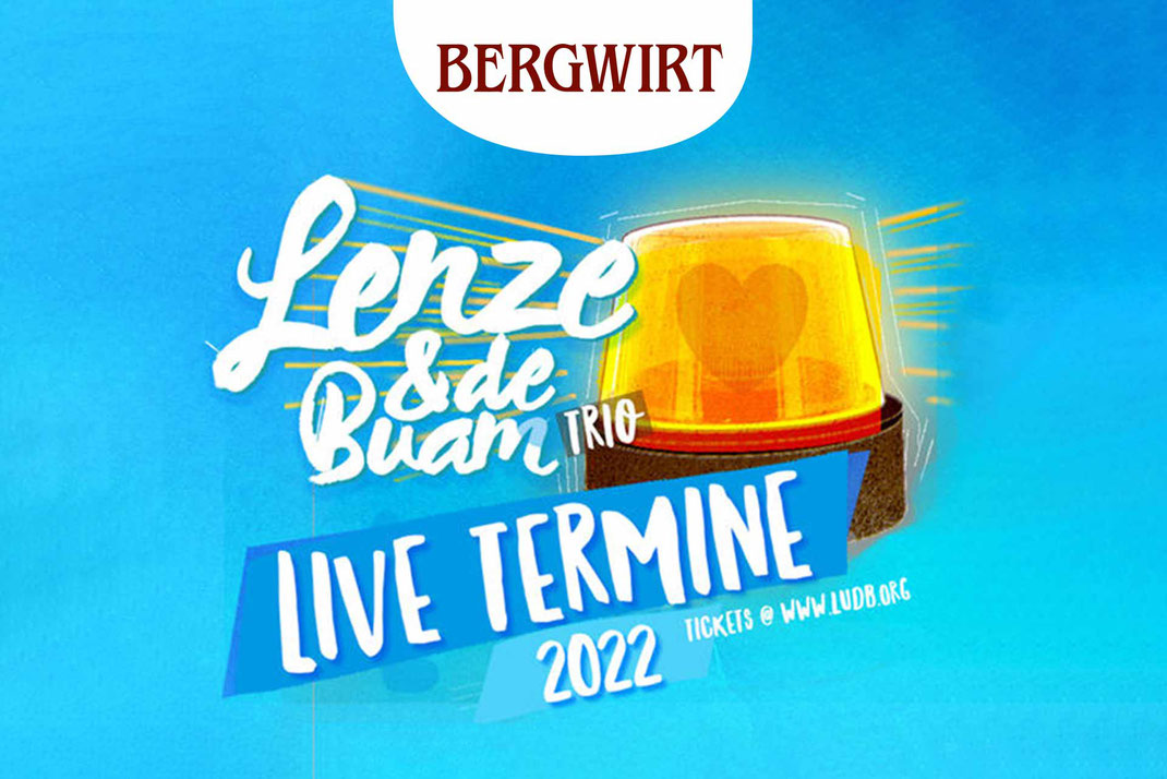 Lenze & de Buam im Bergwirt Kiefersfelden