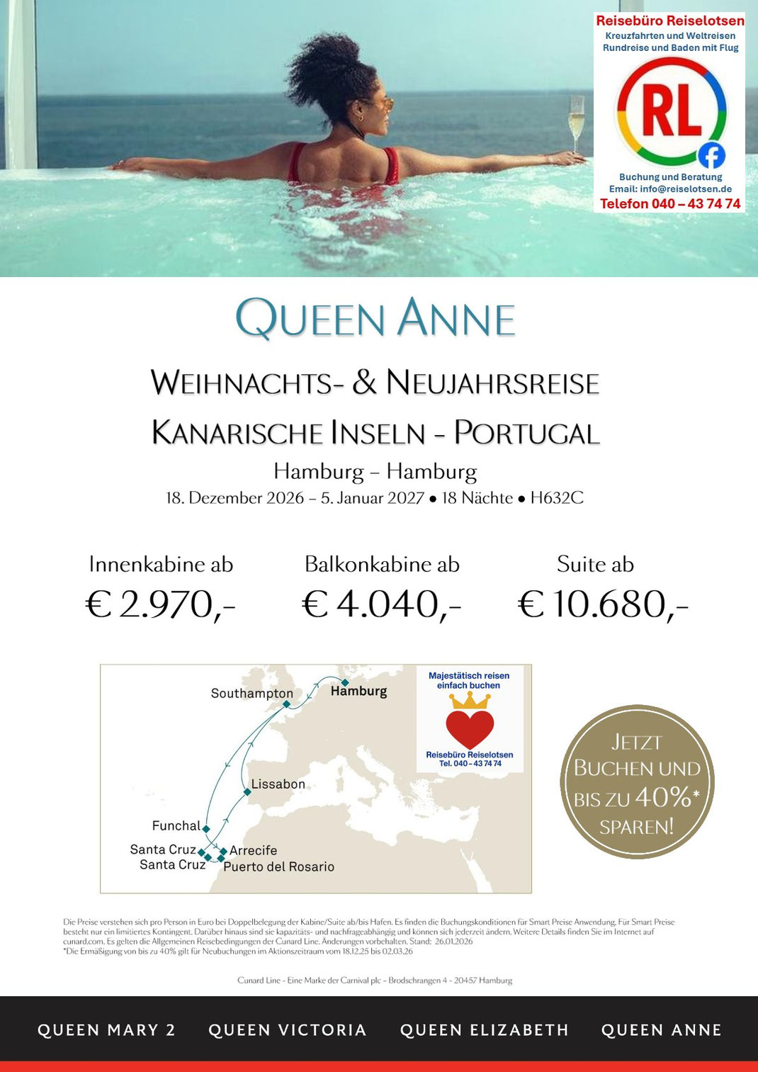 Flyer: Cunard Kreuzfahrt mit Queen Anne – Weihnachts- & Neujahrsreise 2026/2027 ab Hamburg Luxuriöse Kreuzfahrt mit der Queen Anne von Hamburg nach Lissabon, Funchal, Santa Cruz, Arrecife 18.Dezember 2026 bis 5.Januar 2027 by Reisebüro Reiselotsen Hamburg