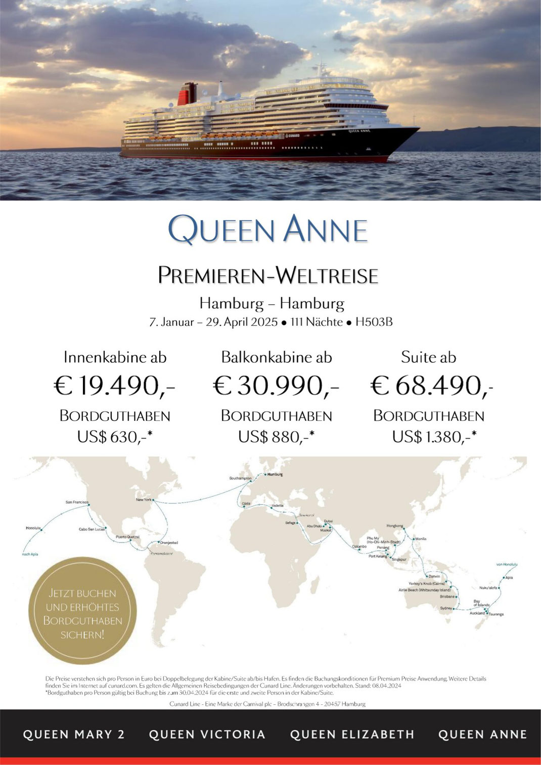 Queen Anne Weltreise 2025 ab Hamburg mit New York, Panamakanal, San Francisco, Hawaii, Südsee, Australien, Hongkong, Saigon, Malaysia, Dubai, Suezkanal und Mittelmeer 2025