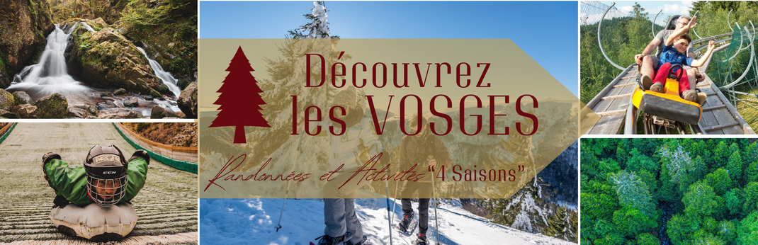 Découvrez les VOSGES Randonnée et activités 4 Saisons. Collage photo illustrant la diversité des paysages et loisirs en Vosges : cascade, randonnée en montagne, luge d'été, forêt.