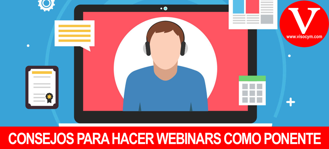 CONSEJOS PARA HACER WEBINARS COMO PONENTE