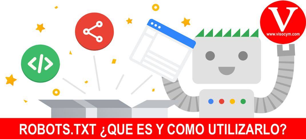 ROBOTS.TXT ¿QUE ES Y COMO UTILIZARLO?