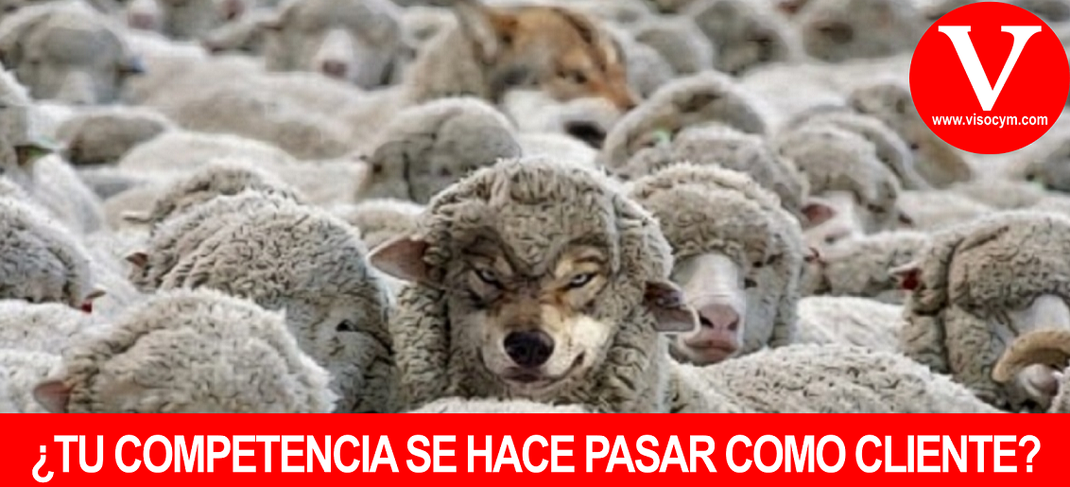 Tu competencia se hacer pasar como un cliente
