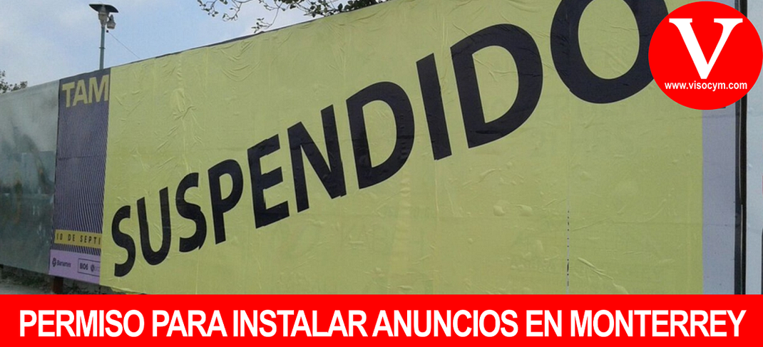 PERMISO PARA INSTALAR ANUNCIOS EN MONTERREY