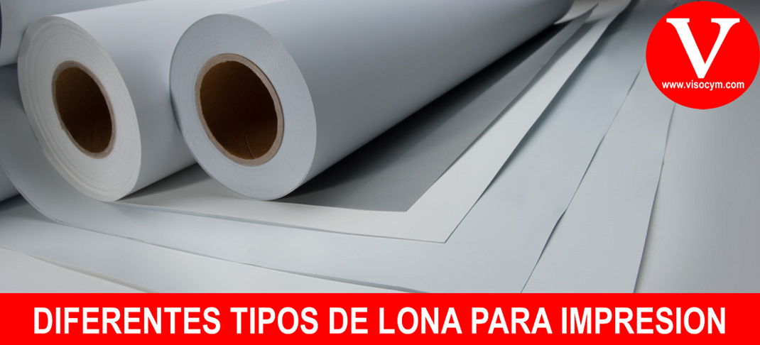 DIFERENTES TIPOS DE LONA PARA IMPRESIÓN